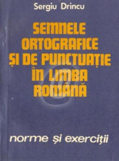 Semnele ortografice si de punctuatie in limba romana (Norme si exercitii) foto