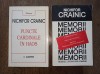 NICHIFOR CRAINIC, LOT DOU ACARTI - MEMORII + PUNCTE CARDINALE IN HAOS