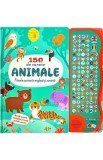 150 de sunete: Animale. Primele cuvinte in engleza si romana