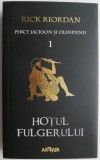 Percy Jackson si Olimpienii 1. Hotul fulgerului - Rick Riordan