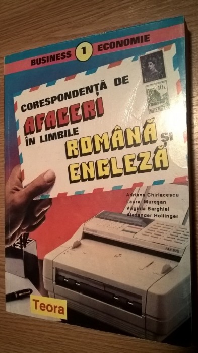 Corespondenta de afaceri in limbile romana si engleza - Adriana Chiriacescu s.a.