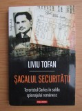 Sacalul securitatii Teroristul Carlos in solda spionajului romanesc/ Liviu Tofan