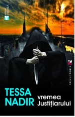 Vremea justitiarului | Tessa Nadir