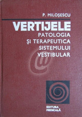 Vertijele. Patologia si terapeutica sistemului vestibular foto