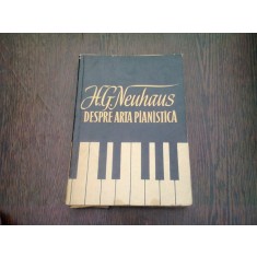 DESPRE ARTA PIANISTICA - H.G. NEUHAUS