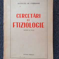 CERCETARI DE FTIZIOLOGIE (volumul al VI-lea)