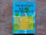 TEME IMPORTANTE IN STUDIUL MATEMATICII - GRIGORE GHEBA. 1998