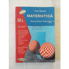 Matematica manual pentru clasa a XII-a M2 2003 editura Sigma