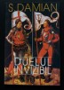 S. Damian - Duelul invizibil (ediția a II-a, mult revăzută și adăugită)