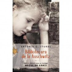 Bibliotecara De La Auschwitz, Antonio G. Iturbe - Editura RAO Books