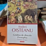 Gradina de dincolo. Zoosophia, comentarii mitologice - Andrei Oisteanu