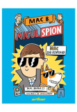Cumpara ieftin Mac B.: Micul spion (1): Mac sub acoperire, Arthur