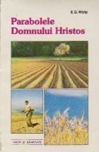 Parabolele Domnului Hristos foto