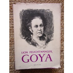 Lion Feuchtwanger - Goya