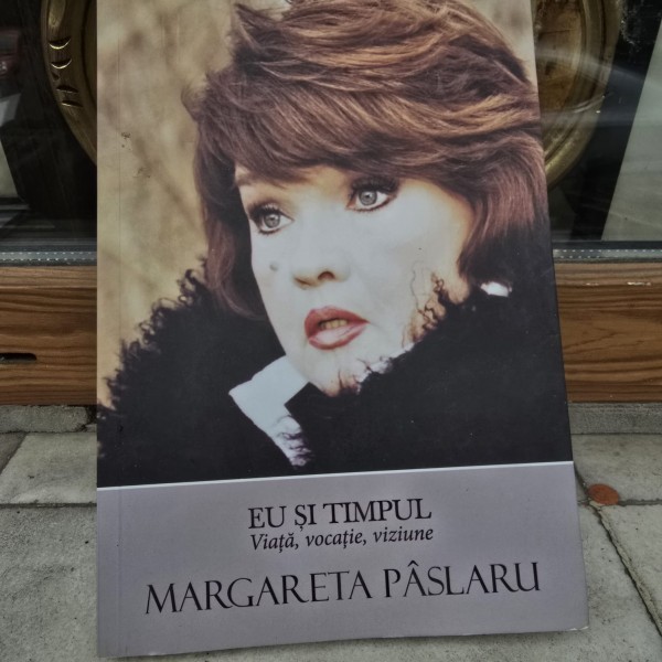 EU SI TIMPUL - MARGARETA PASLARU