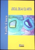 JOCUL DE-A/ CU ARTA-VASILE CIOCA-355360