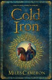 Cold Iron | Miles Cameron, 2019