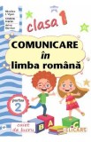 Comunicare in limba romana - Clasa 1 Partea 2 - Caiet (CP) - Niculina I. Visan, Cristina Martin, Arina Damian