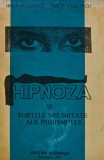 Cumpara ieftin Hipnoza si fortele nelimitate ale psihismului (AB286)