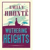 Wuthering Heights : Annotated Edition (Alma Classics Evergreens) - Emily Bronte