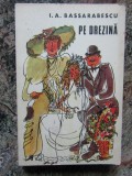 Pe drezina - I. A. Bassarabescu - 1976