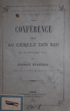 CONFERENCE FAITE AU CERCLE DES XIII LE 10 FEVRIER 1871