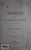 CONFERENCE FAITE AU CERCLE DES XIII LE 10 FEVRIER 1871