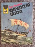 TIM SEVERIN - EXPEDITIA IASON, 1989, 350 pagini, stare buna