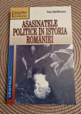 Asasinatele politice in istoria Romaniei Paul Stefanescu