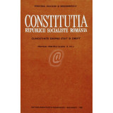 Constitutia Republicii Socialiste Romania. Cunostinte despre stat si drept. Manual pentru clasa aVII-a