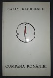 Cumpăna Rom&acirc;niei - Calin Georgescu, Politica, Editura Logos, Stare Buna, Coperta Brosata