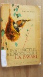 Instinctul reproducerii la pasari- Dimitrie Radu