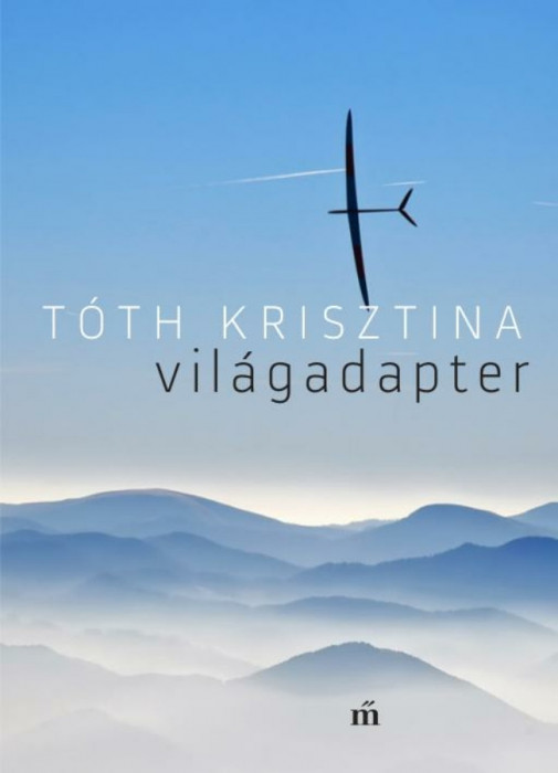 Vil&aacute;gadapter - T&oacute;th Krisztina