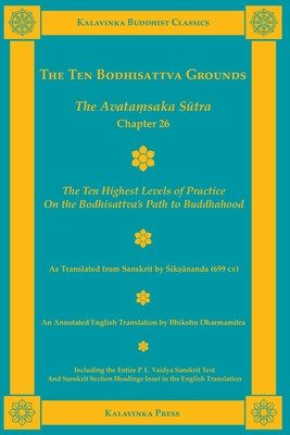 The Ten Bodhisattva Grounds: The Avata&amp;amp;#7747;saka S&amp;amp;#363;tra Chapter 26 foto