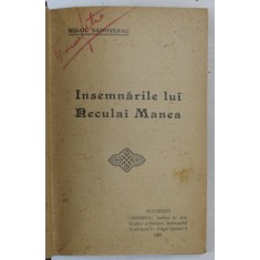 INSEMNARILE LUI NECULAI MANEA , nuvele de MIHAIL SADOVEANU , 1907