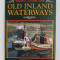 TALES FROM THE OLD INLAND WATERWAYS by EUAN CORRIE , 1998