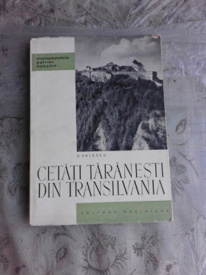 CETATI TARANESTI DIN TRANSILVANIA - O. VELESCU foto