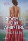Rochia din amintire - Jade Beer