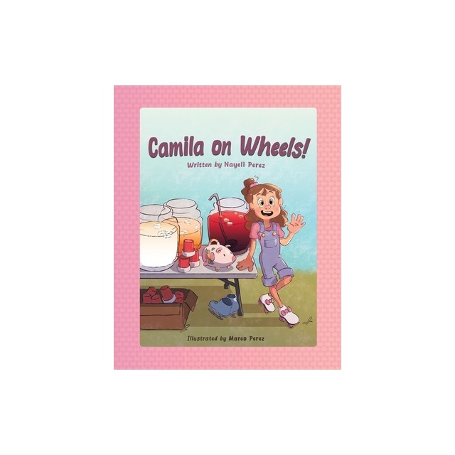Camila on Wheels!
