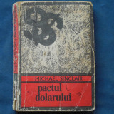 PACTUL DOLARULUI - MICHAEL SINCLAIR