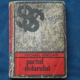 Cumpara ieftin PACTUL DOLARULUI - MICHAEL SINCLAIR