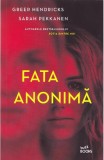 Fata anonima - Greer Hendricks, Sarah Pekkanen - Litera