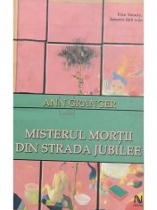 Ann Granger - Misterul mortii din strada Jubilee (Editia: 2004) foto