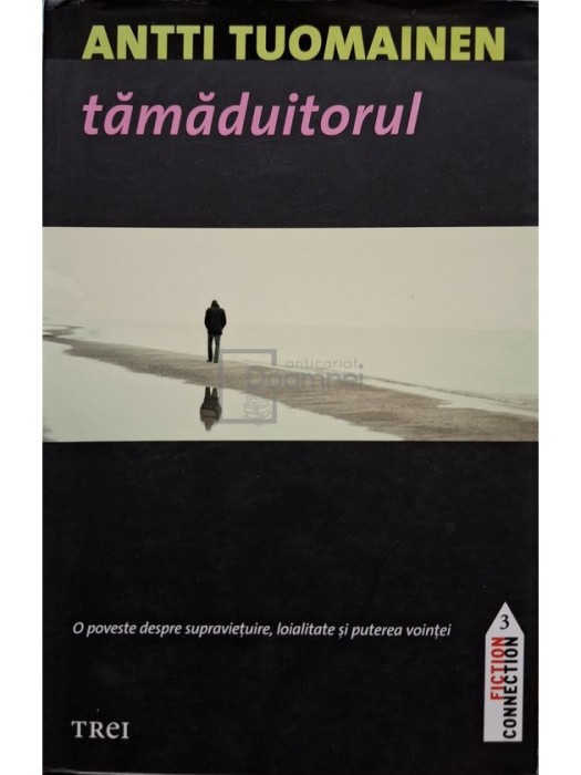 Antti Tuomainen - Tamaduitorul (semnata) (Editia: 2012)