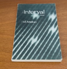 Alexandru Ivasiuc - Interval