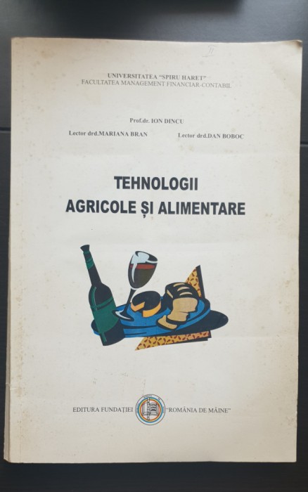 Tehnologii agricole și alimentare - Ion Dincu, Mariana Bran, Dan Boboc