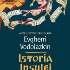 Istoria insulei - Evgheni Vodolazkin