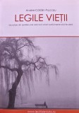 Cumpara ieftin Legile vietii. Secretele din spatele unei vieti ce ti-a fost luata inainte sa-ti fie data - 2019 - Andrei-Catalin Puscasu ($X215)