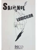 Dan Mircea Cipariu (coord.) - Salonul ludicilor (Editia: 2014)