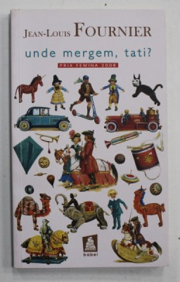 UNDE MERGEM , TATI ? de JEAN - LOUIS FOURNIER , 2010 foto